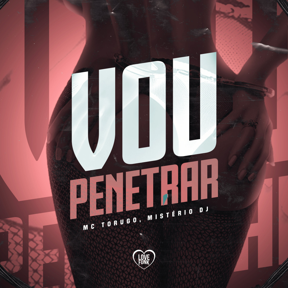 Vou Penetrar