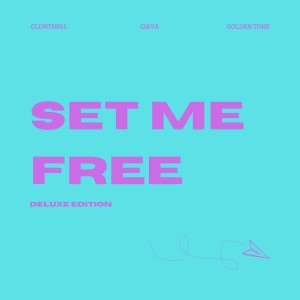 收聽Ciava的Set Me Free (Speed Up)歌詞歌曲