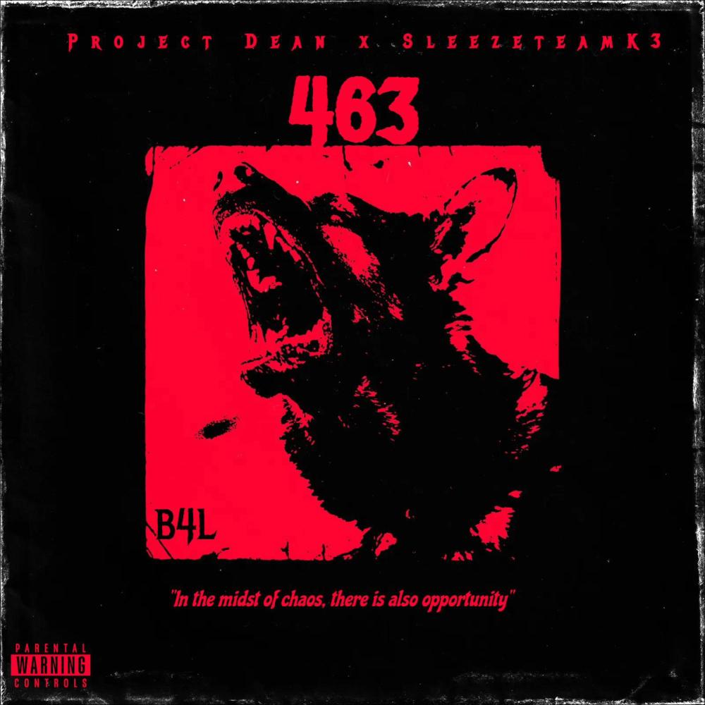 463 (feat. SleezeteamK3) (Explicit)