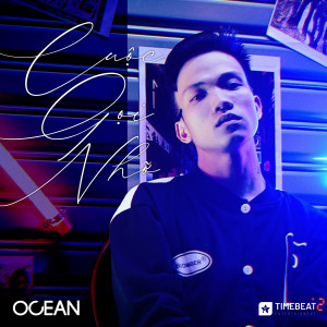 Listen to Cuộc Gọi Nhỡ song with lyrics from OCEAN