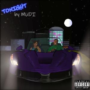 收聽Mudi的Tonight (Explicit)歌詞歌曲