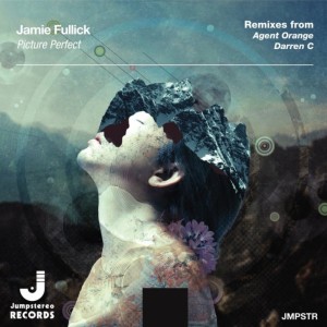 Dengarkan lagu Picture Perfect (Agent Orange Remix) nyanyian Jamie Fullick dengan lirik