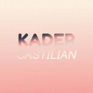 Various Artists的專輯Kader Castilian