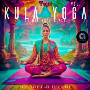 Hatha Yoga的專輯Kula Yoga, Vol.1 (30 Min Yoga Class)