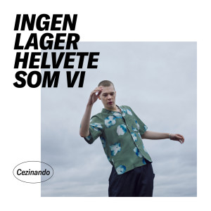 ดาวน์โหลดและฟังเพลง Ingen lager helvete som vi พร้อมเนื้อเพลงจาก Cezinando