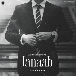 Listen to Janaab song with lyrics from Amrinder Bhangu