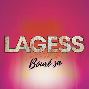 Album Bouré sa oleh Lagess