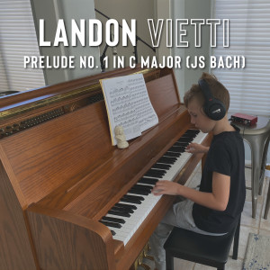 收聽Landon Vietti的Prelude No. 1 in C Major (Js Bach)歌詞歌曲