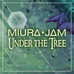 Album Under the Tree (From "Attack on Titan") oleh Miura Jam