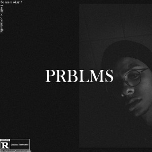 Listen to PRBLMS (Explicit) song with lyrics from Aafia