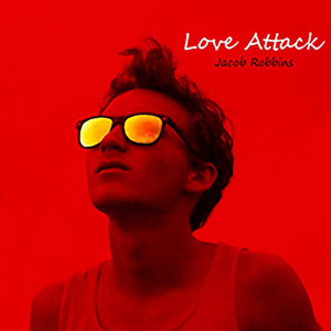ดาวน์โหลดและฟังเพลง Love Attack พร้อมเนื้อเพลงจาก Jacob Robbins