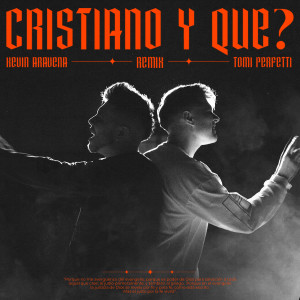 ดาวน์โหลดและฟังเพลง Cristiano y Que? (Remix) พร้อมเนื้อเพลงจาก Kevin Aravena