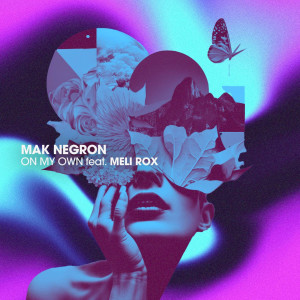 อัลบัม On My Own ศิลปิน Mak Negron