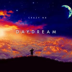收聽Crazy N8的Daydream歌詞歌曲