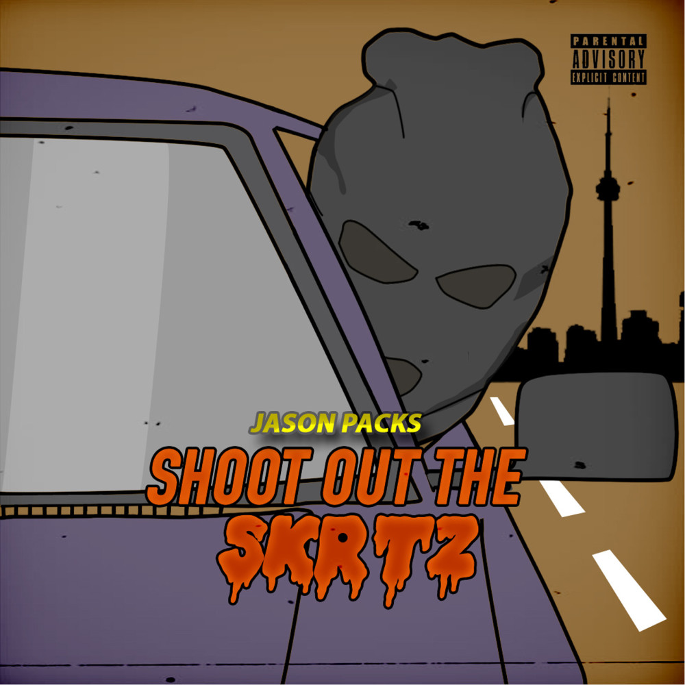 Shoot out the Skrtz (Explicit)
