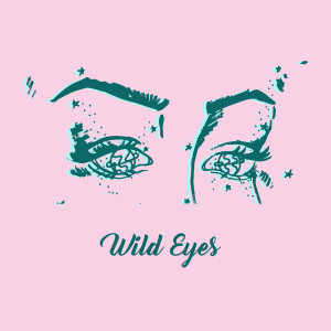 收听Mufti Day的Wild Eyes歌词歌曲