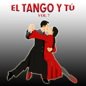 El Tango Y Tú, Vol.7 dari Various