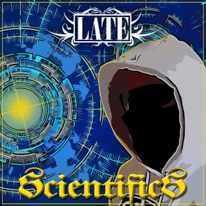 LATE的专辑SCIENTIFICS (Explicit)