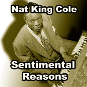 อัลบัม Sentimental Reasons ศิลปิน Nat King Cole