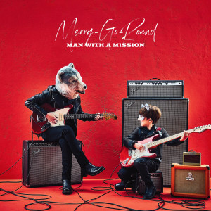 อัลบัม Merry-Go-Round ศิลปิน Man With A Mission