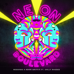 收聽Redondo的Neon Boulevard (feat. Cally Rhodes)歌詞歌曲