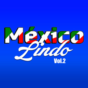 Various的專輯México Lindo, Vol. 2