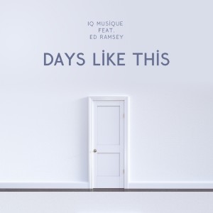 Listen to Days Like This (Unleashed Mix) song with lyrics from IQ Musique