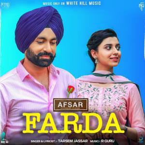 Dengarkan lagu Farda (From "Afsar") nyanyian Tarsem Jassar dengan lirik