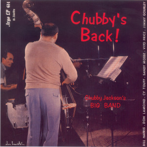 Chubby Jackson Big Band的專輯Chubby's Back