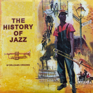 The History of Jazz (N`Orleans Origins) dari Various