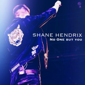 Shane Hendrix的專輯No One but You