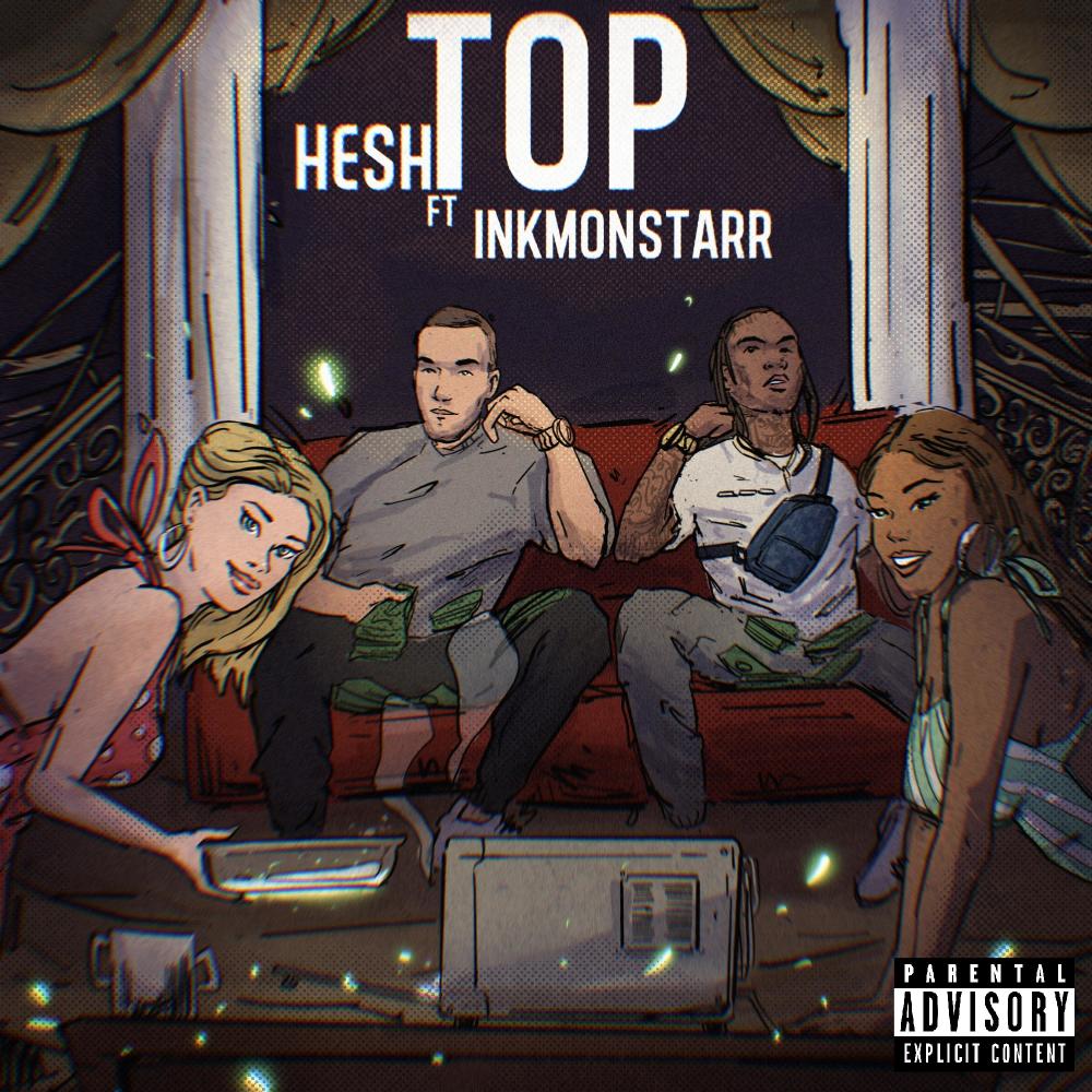 TOP (feat. InkMonstarr) (Explicit)