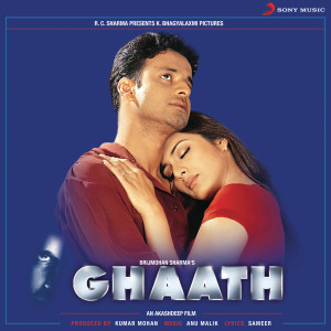 Anu Malik的專輯Ghaath (Original Motion Picture Soundtrack)