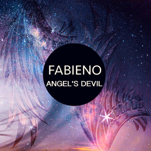 Listen to Angel's Devil (Cut Version) song with lyrics from FABIENO
