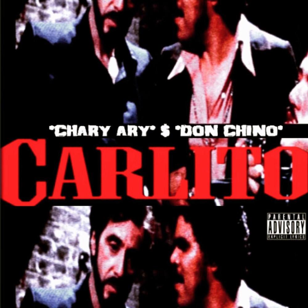Carlito (feat. Don Chino) (Explicit)
