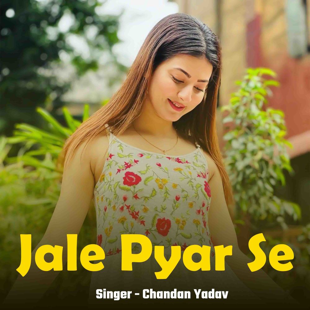 Jale Pyar Se
