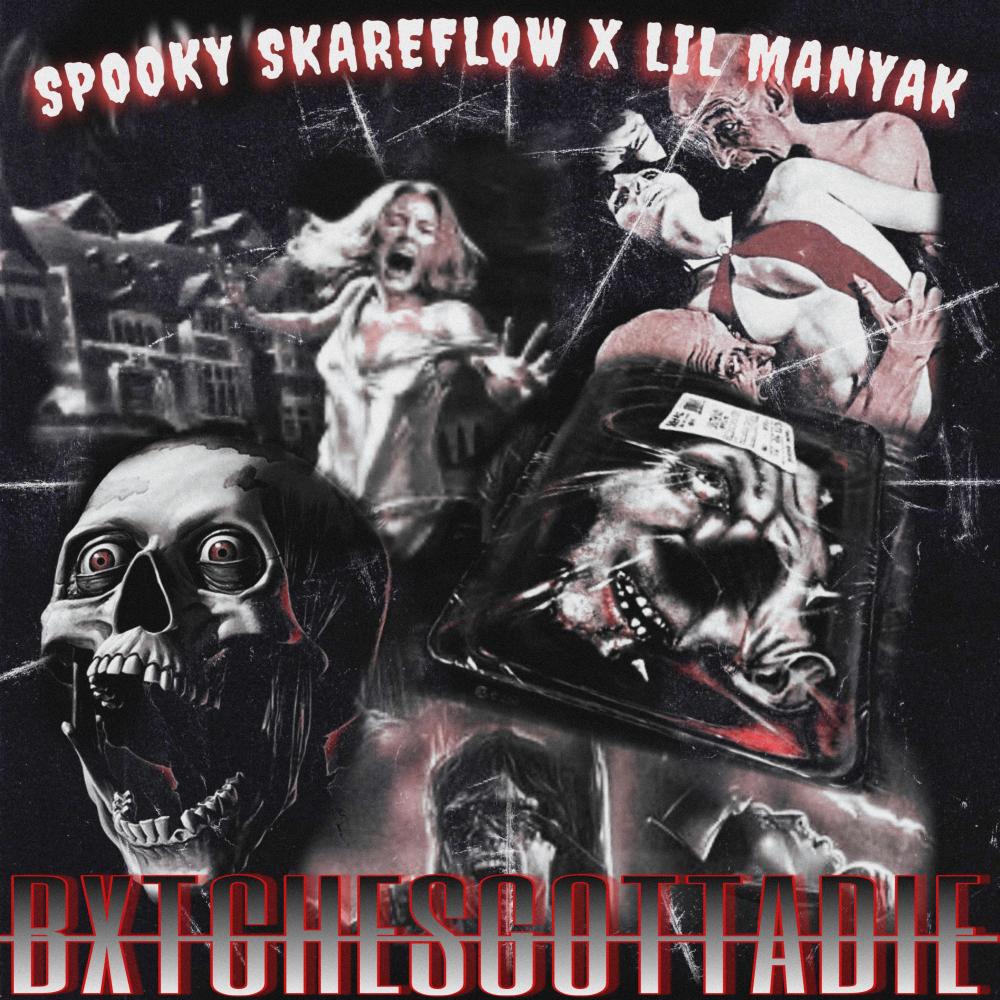 Bxtches Gotta Die (feat. Lil Manyak) (Explicit)