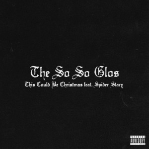 The So So Glos的專輯This Could Be Christmas (Explicit)