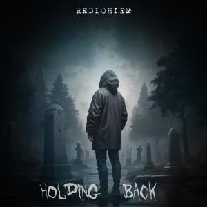 อัลบัม Holding Back ศิลปิน Redlohiem