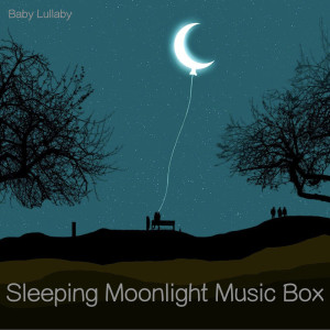 兒童音樂精選的專輯Sleeping Moonlight Music Box