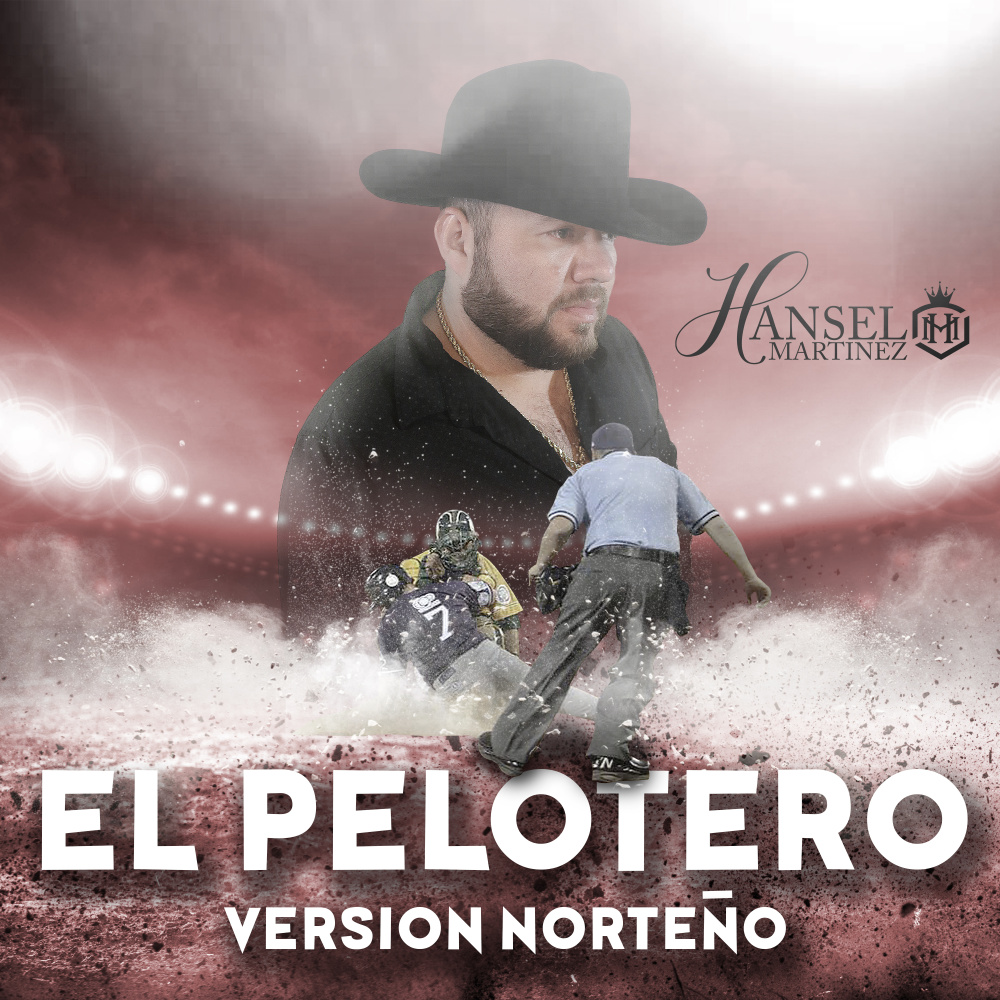 El Pelotero (Versión Norteña)