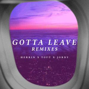收聽Alex Cortes的Gotta Leave (Alex Cortes Remix)歌詞歌曲