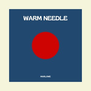 Marlowe的專輯Warm Needle