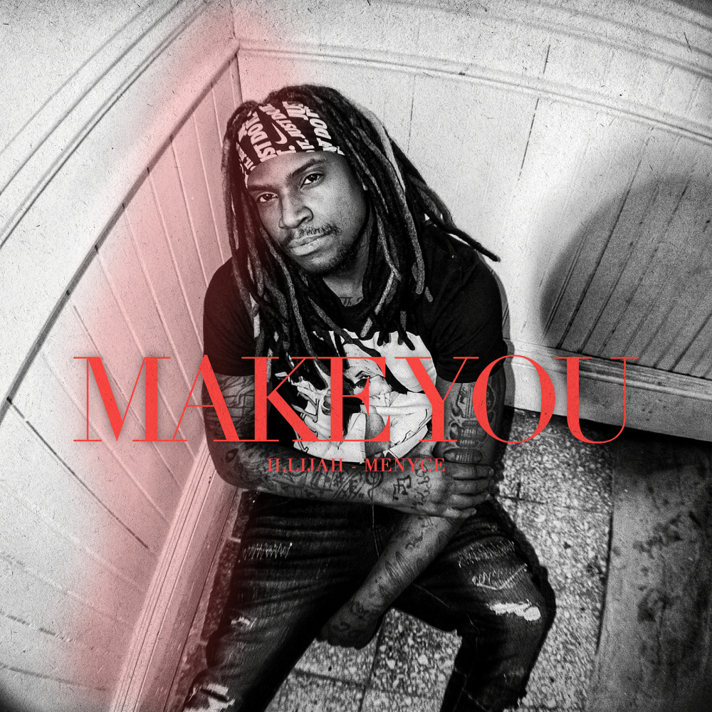 Make You (Explicit)