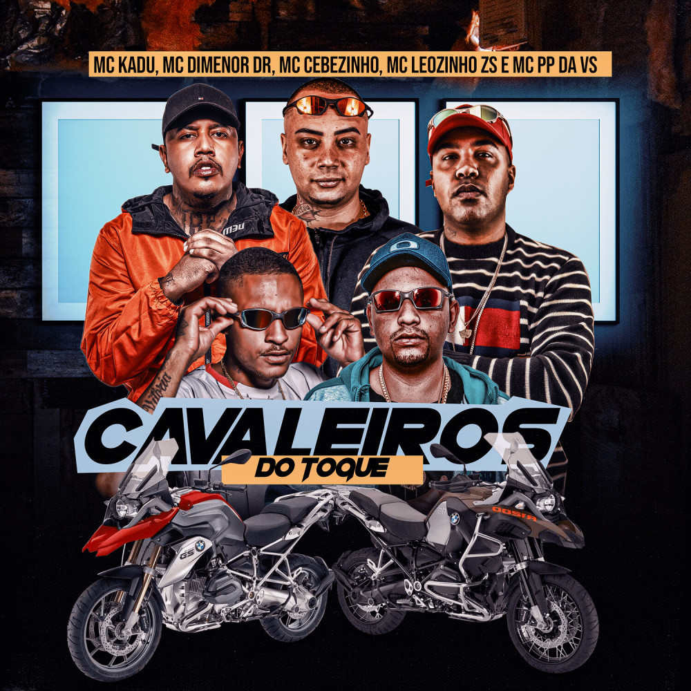 Cavaleiros do Toque (Explicit)