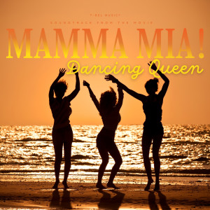 Dancing Stars of Mamma Mia的專輯Dancing Queen: Mamma Mia!