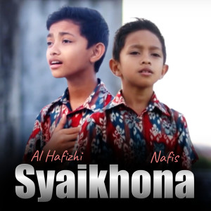 Album Syaikhona from Al Hafizhi
