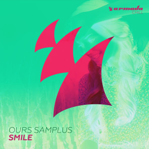 Listen to Smile song with lyrics from Ours Samplus