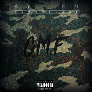 Listen to Camouflage (Explicit) song with lyrics from AyLien