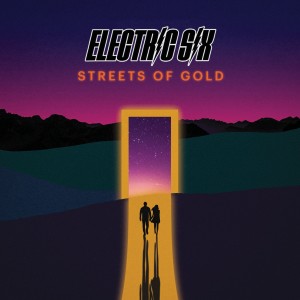Electric Six的專輯Streets of Gold